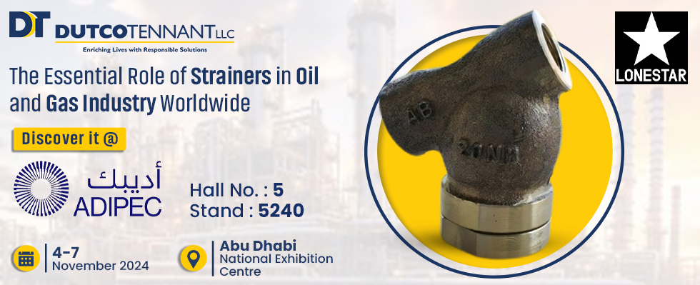 The Essential Role of Strainers in Oil and Gas Industry Worldwide