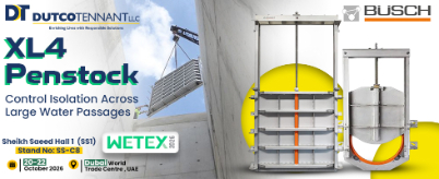 Dutco Tennant Showcases Busch Xl4 Penstock Solutions For Reliable Flow Isolation At Wetex 2026